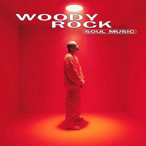 Woody Rock - Soul Music
