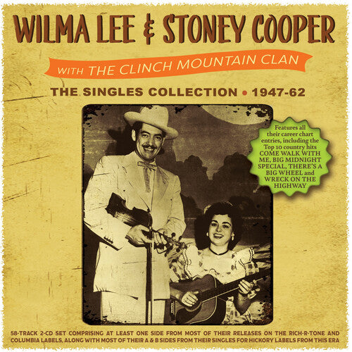 Wilma Lee / Stoney Cooper - Singles Collection 1947-62