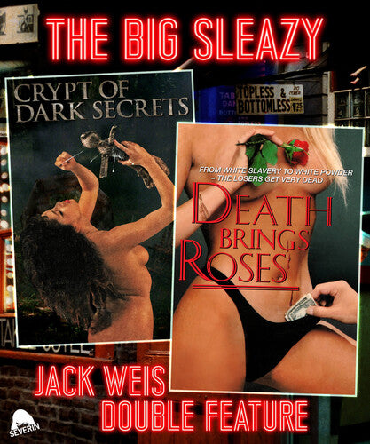 The Big Sleazy Jack Weis Double Feature: Crypt of Dark Secrets / Death Brings Roses