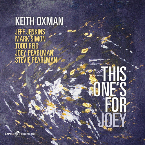 Keith Oxman - This One's For Joey