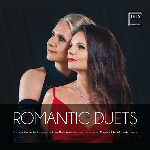 Bartholdy/ Radziejewska/ Reczeniedi - Romantic Duets
