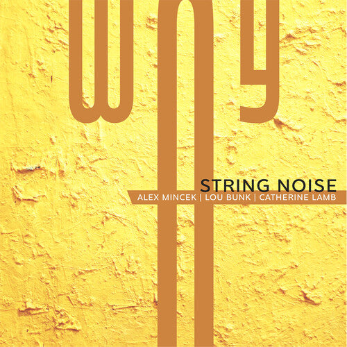 Bunk/ String Noise - Way