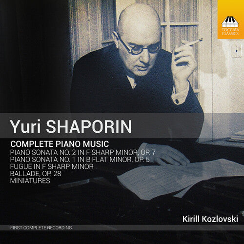 Shaporin/ Kozlovski - Complete Piano Music