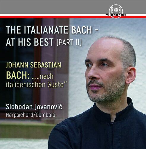 Slobodan Jovanovic - Italianate Bach