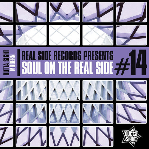 Outta Sight Presents Soul on the Real Side Vol 14 - Outta Sight Presents Soul On The Real Side Vol 14 / Various