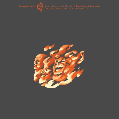 Steven Bernstein & the Hot 9 - Manifesto Of Henryisms (community Music, Vol. 3)