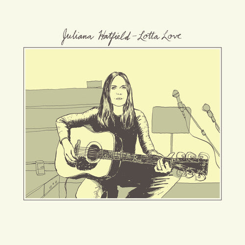 Juliana Hatfield - Lotta Love B/w Give Me Strength