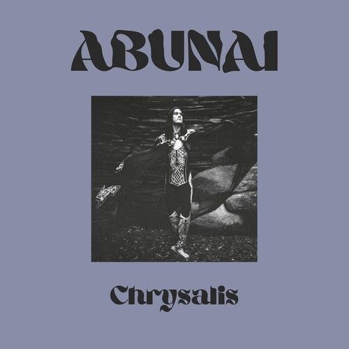 Abunai - Chrysalis