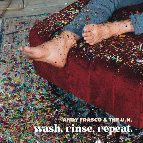 Andy Frasco & the U.N. - Wash, Rinse, Repeat.