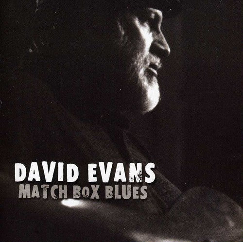 David Evans - Match Box Blues