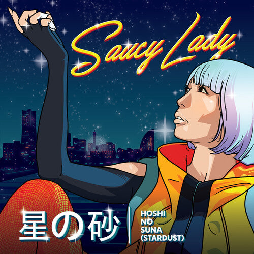 Saucy Lady - Hoshi No Suna - Stardust