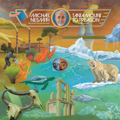 Michael Nesmith - Tantamount To Treason Vol 1: 50th Anniversary