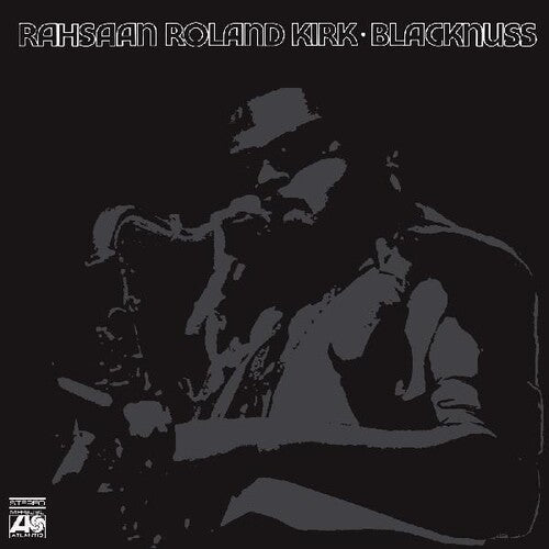 Rahsaan Kirk Roland - Blacknuss