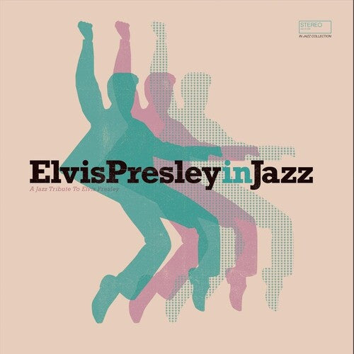 Elvis Presley in Jazz/ Various - Elvis Presley In Jazz / Various