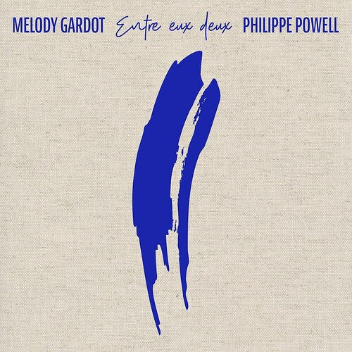 Melody Gardot / Philippe Powell - Entre Eux Deux