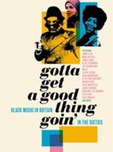 Gotta Get a Good Thing Goin: Music of Black/ Var - Gotta Get A Good Thing Goin: Music Of Black Britain In The 60s / Various