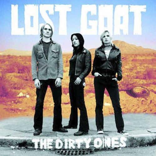 Lost Goat - The Dirty Ones