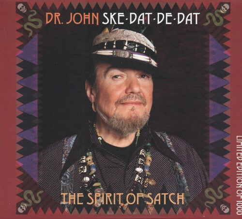 Dr John - Ske Dat De Dat: The Spirit Of Satch