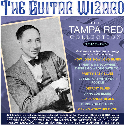 Tampa Red - The Guitar Wizard: The Tampa Red Collection 1929-53