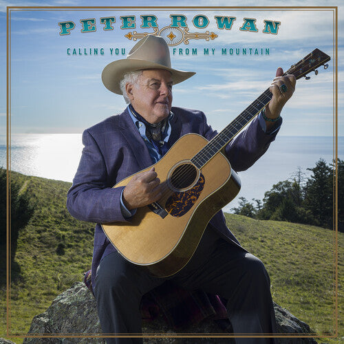 Peter Rowan - Calling You From My Mountain