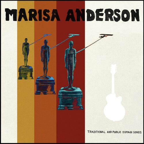 Marisa Anderson - Traditional & Public Domain Songs