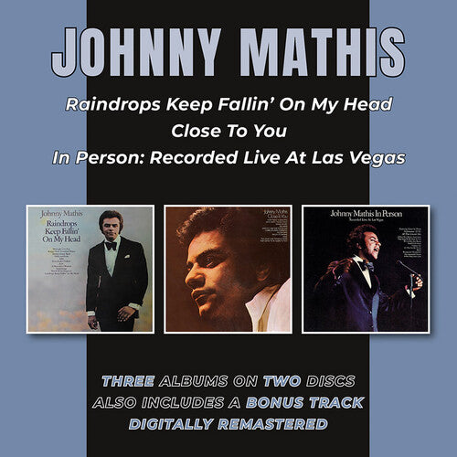 Johnny Mathis - Raindrops Keep Fallin' On My Head / Close To You / In Person: Recorded Live At Las Vegas