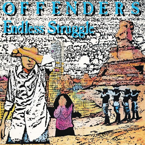 The Offenders - Endless Struggle - Millennium Edition