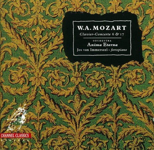 Mozart/ Anima Eterna - Clavier-Concerte 6 & 17