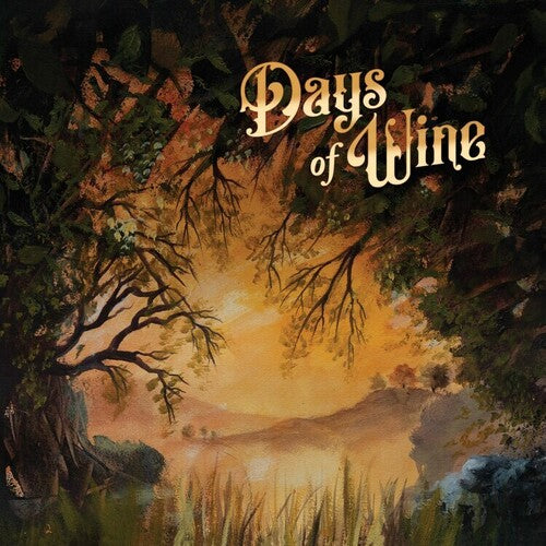 Days of Wine - Days Of Wine
