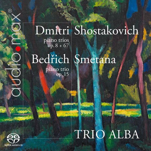 Smetana/ Trio Alba - Piano Trios 8 & 67 / Piano Trio 15