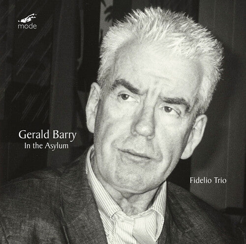 Barry/ Fidelio Trio - In the Asylum