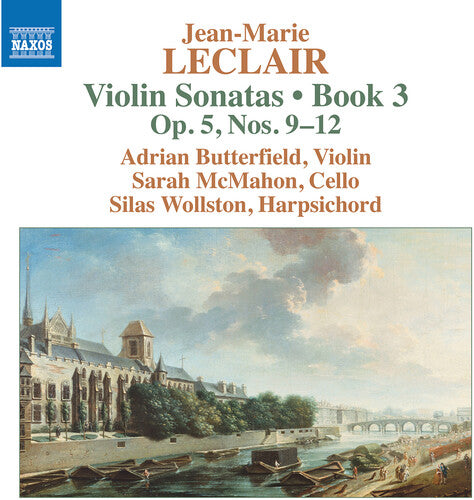 Leclair/ Butterfield/ Wollston - Violin Sonatas Book 3 5 9-12