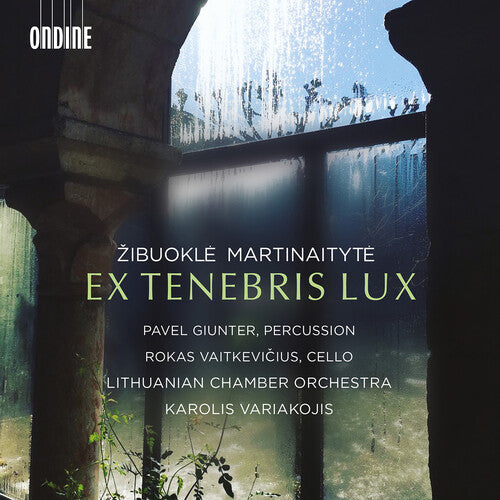 Martinaityte/ Vaitkevicius/ Lithuanian Chamber - Ex Tenebris Lux