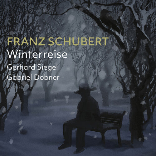 Schubert/ Siegel/ Dobner - Winterreise