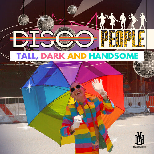 Disco People - Tall, Dark and Handsome