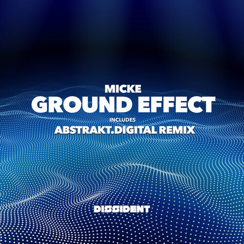 Micke - Ground Effect