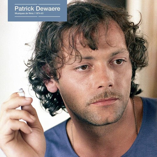 Patrick Dewaere - Musiques De Films 1973-1981