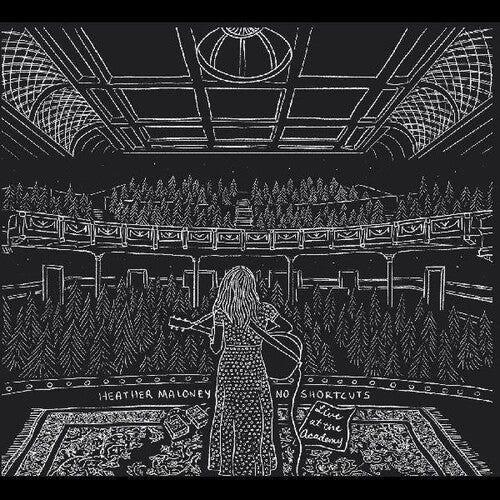 Heather Maloney - No Shortcuts - Live At The Academy