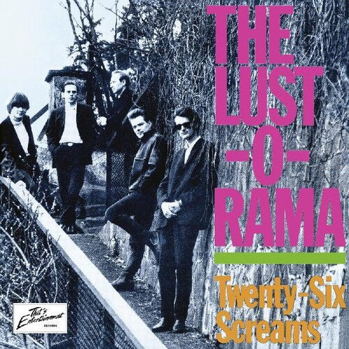 Lust-O-Rama - Twenty-six Screams