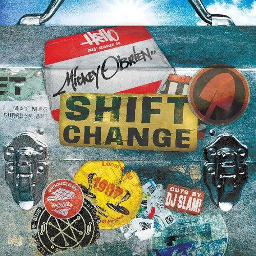 Mickey O'Brien - Shift Change