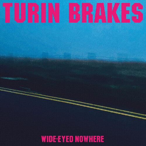 Turin Brakes - Wide-eyed Nowhere