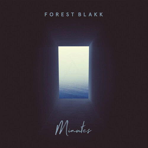 Forest Blakk - Minutes
