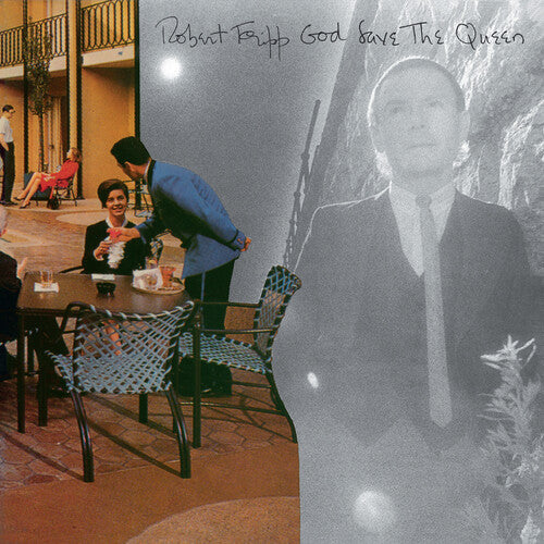 Robert Fripp - God Save The Queen / Under Heavy Manners - 200gm Vinyl