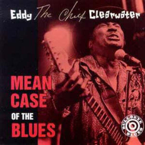 Eddy Clearwater - Mean Case of the Blues