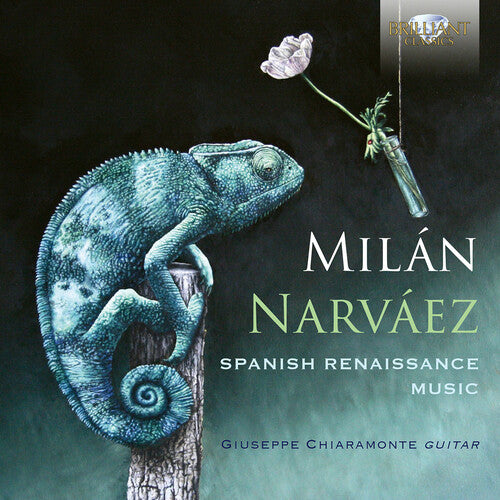 Milan/ Chiaramonte - Spanish Renaissance Music