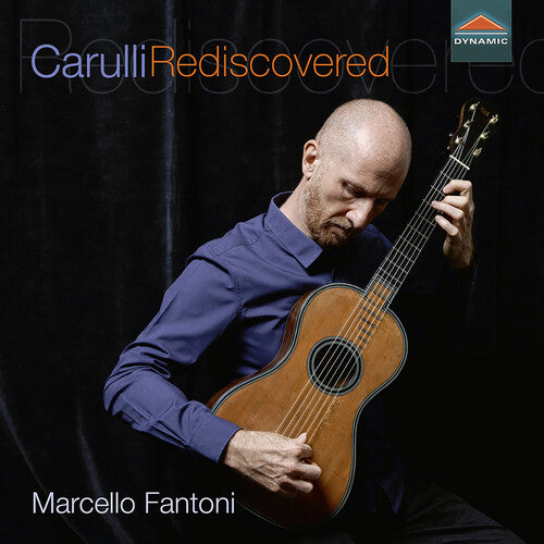 Carulli/ Fantoni - Carulli Rediscovered