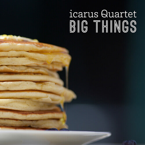 Icarus Quartet - Big Things