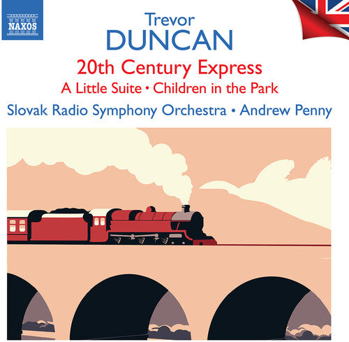 Duncan/ Slovak Radio Symphony Orch - 20th Century Express
