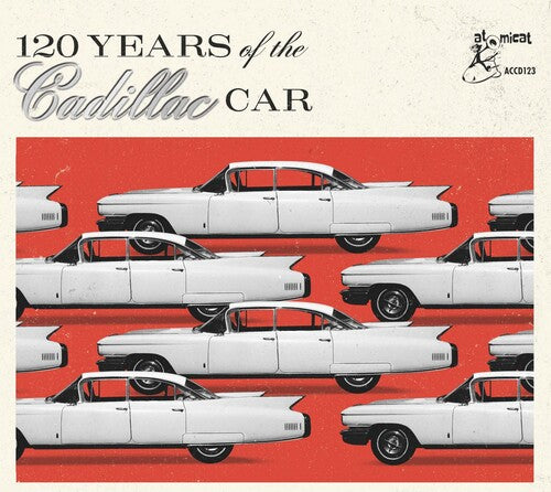 120 Years of the Cadillac Car/ Various - 120 Years Of The Cadillac Car (Various Artists)