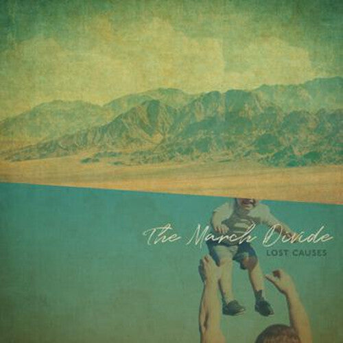 The March Divide - Lost Causes